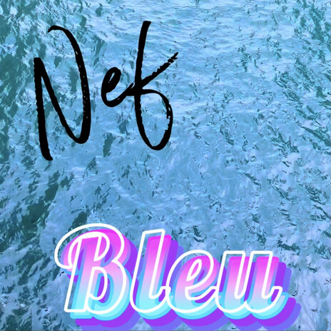 Bleu | Boomplay Music