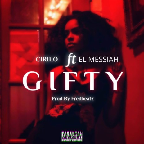 GIFTY ft. EL Messiah | Boomplay Music