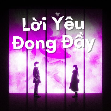 Lời Yêu Đong Đầy | Boomplay Music