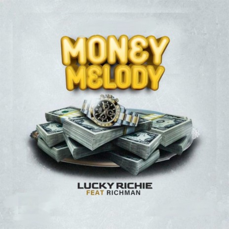 Money Melody ft. Richman | Boomplay Music