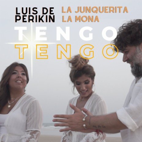 Tengo Tengo ft. La Mona & La Junquerita | Boomplay Music