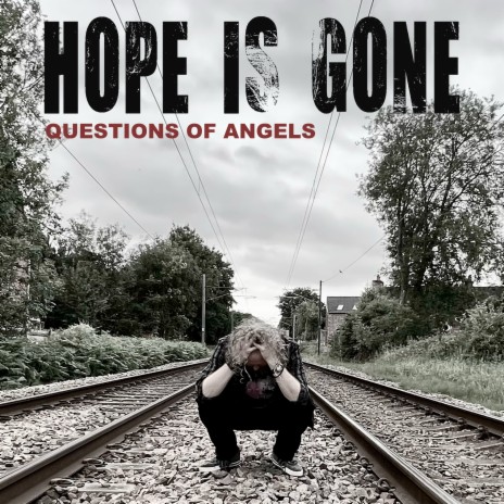 Hope Is Gone | Boomplay Music