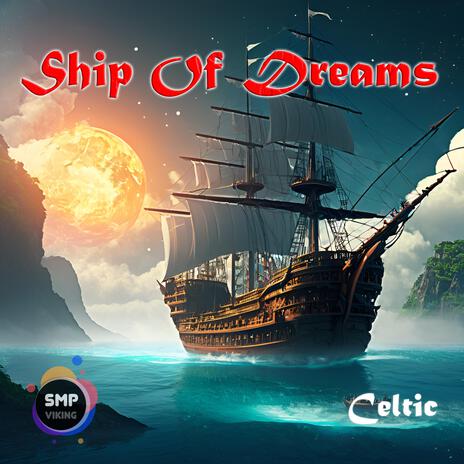 Ship Of Dreams