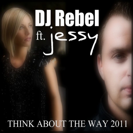 Think About The Way ft. Jessy | Boomplay Music