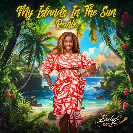 My Islands In The Sun (Junkanoo Remix) | Boomplay Music