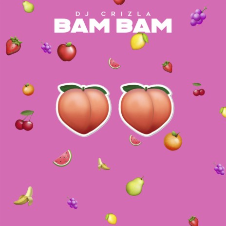 Bam Bam | Boomplay Music