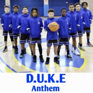 D.U.K.E Anthem