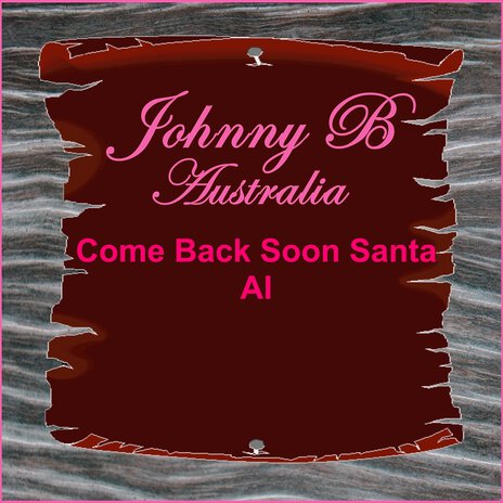 Come Back Soon Santa | Boomplay Music