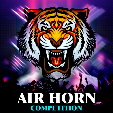 Air Horn Competition (feat. Dj Akhil Kampli) | Boomplay Music