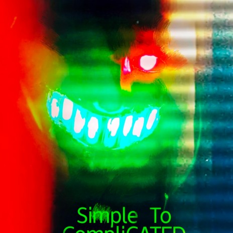 Simple To Complicated | Boomplay Music