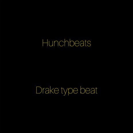 Drake Type Beat (Instrumental) | Boomplay Music