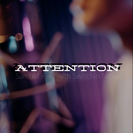 searching for attention ft. switchin' Nova | Boomplay Music