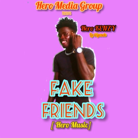 Fake Friends | Boomplay Music