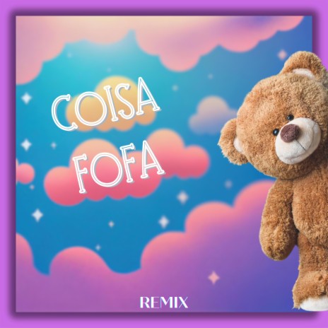 Coisa Fofa (Remix) | Boomplay Music