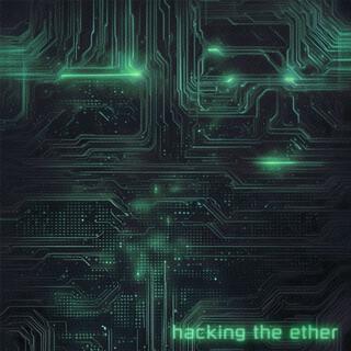 Hacking The Ether