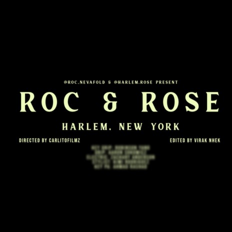 ROC & ROSE ft. HARLEM ROSE | Boomplay Music
