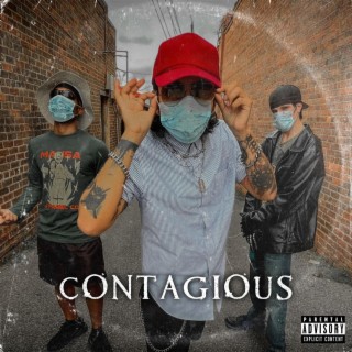 CONTAGIOUS