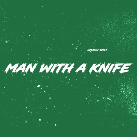 Man with a knife