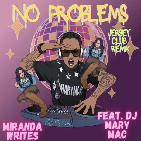 No Problems (feat. Dj Mary Mac) (Jersey Club Remix) | Boomplay Music