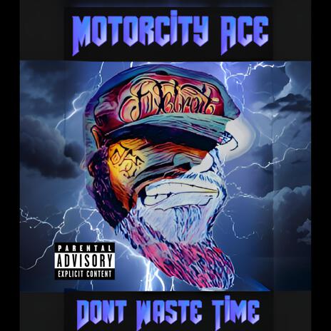 Dont Waste Time | Boomplay Music