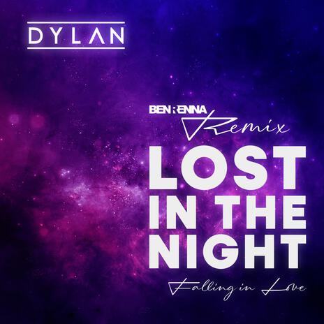 Lost in the Night (Falling in Love) [Ben Renna Remix] | Boomplay Music