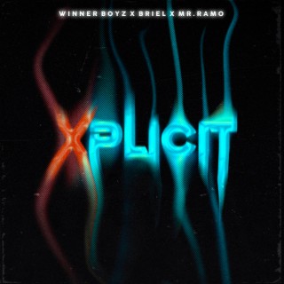 Xplicit | Boomplay Music