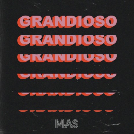 Grandioso | Boomplay Music