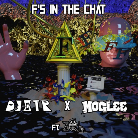 F's In The Chat (feat. Moglee) | Boomplay Music