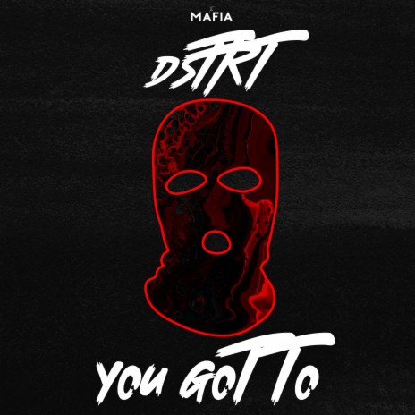 You Got To | Boomplay Music