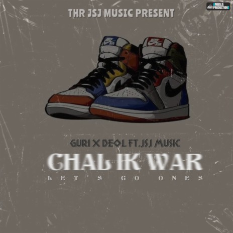 Chal Ik War ft. JSJ Music & Deol | Boomplay Music