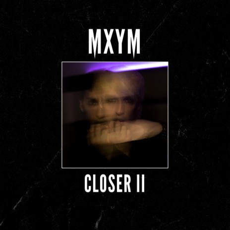 Closer II | Boomplay Music