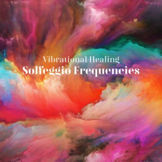 Vibrational Healing: Solfeggio Frequencies to Heal 7 Chakras, Meditation, Relaxation, Aura Cleansing (Sound Therapy)