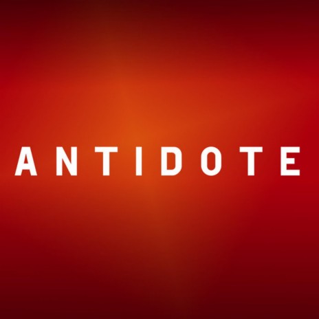 Antidote | Boomplay Music