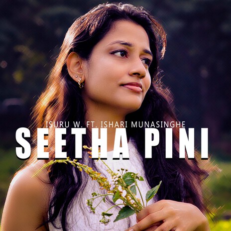 Seetha Pini ft. Ishari Munasinghe | Boomplay Music