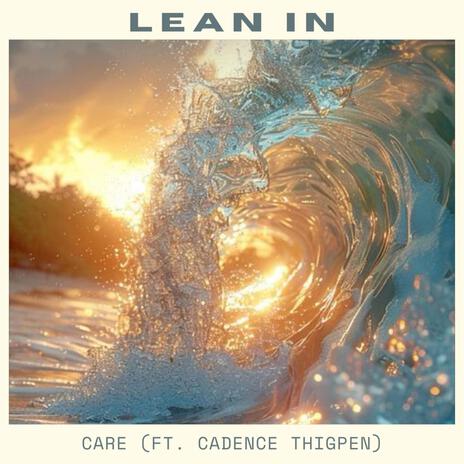 Lean In ft. Cadence Thigpen