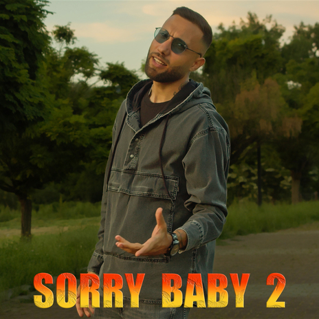 SORRY BABY 2 | Boomplay Music