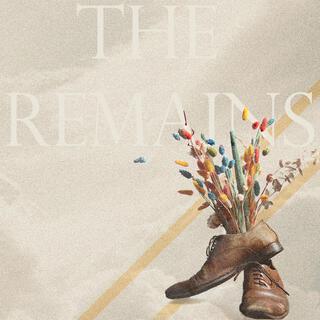 The Remains lyrics | Boomplay Music