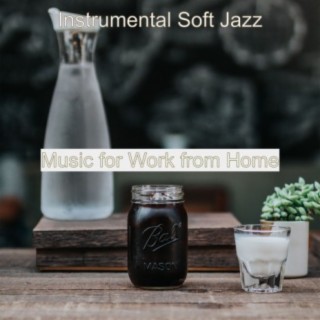 Music for Work from Home