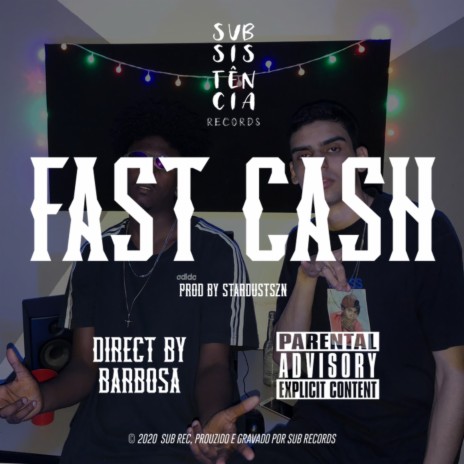 Fast Cash ft. Subsistência Records & Black Rapha