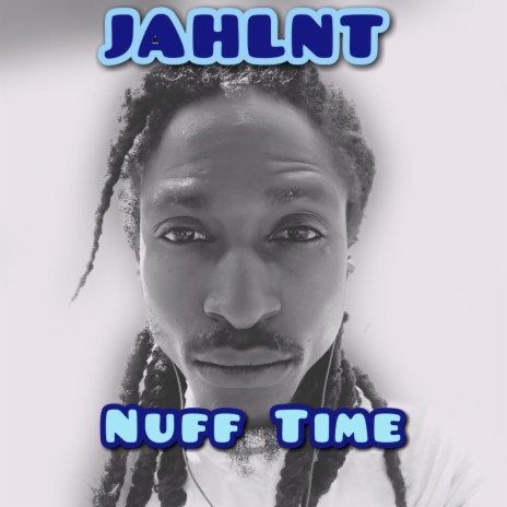 Nuff Time | Boomplay Music