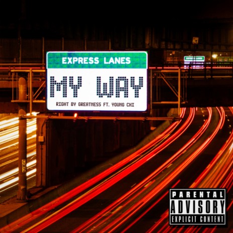 My Way ft. Young Chi | Boomplay Music