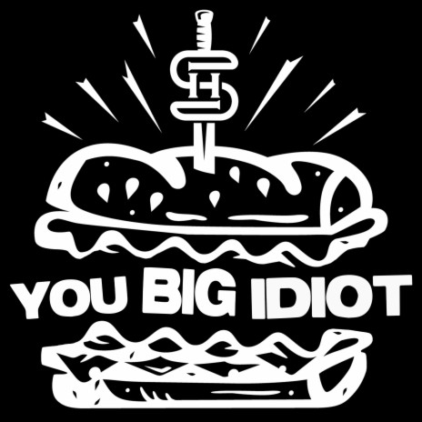 you are an idiot! (lyrics) 