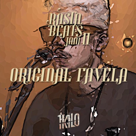 Original Favela (Rastabeats Jam II) ft. Funkero, Gabriel Sten, TK, DoisP & Água Viva mc | Boomplay Music