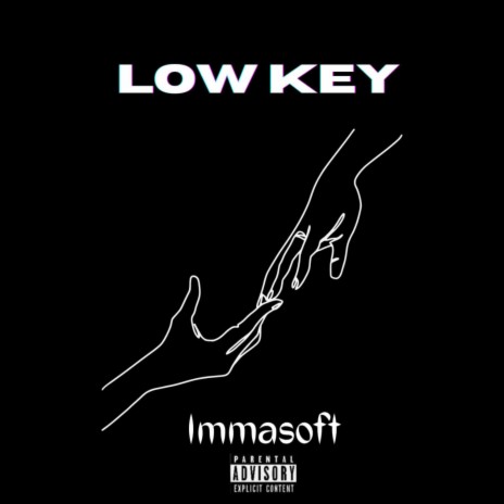 Low key