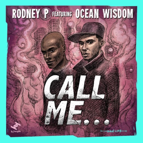 Call Me... ft. Ocean Wisdom | Boomplay Music