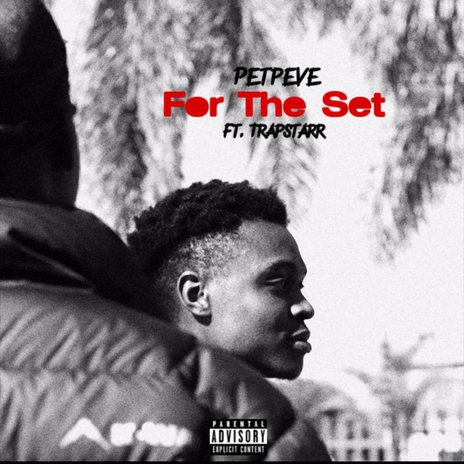 For The Set ft. Trapstarr | Boomplay Music