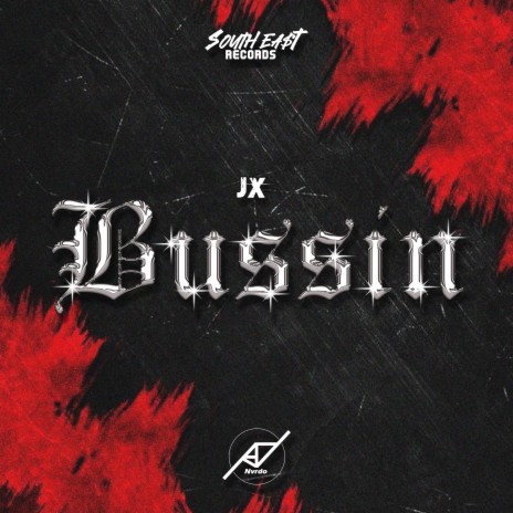 Bussin' ft. Jx