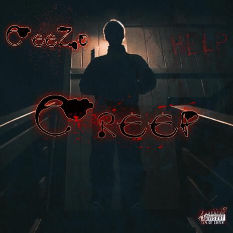 Creep | Boomplay Music