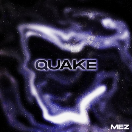 Quake | Boomplay Music