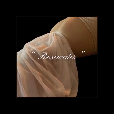 Rosewater | Boomplay Music